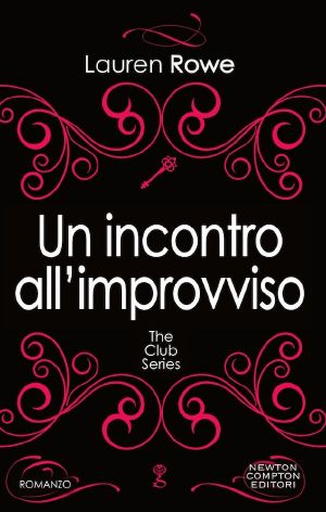 [The Josh & Kat Trilogy 01] • Un Incontro All'improvviso (The Club Series Vol. 5)